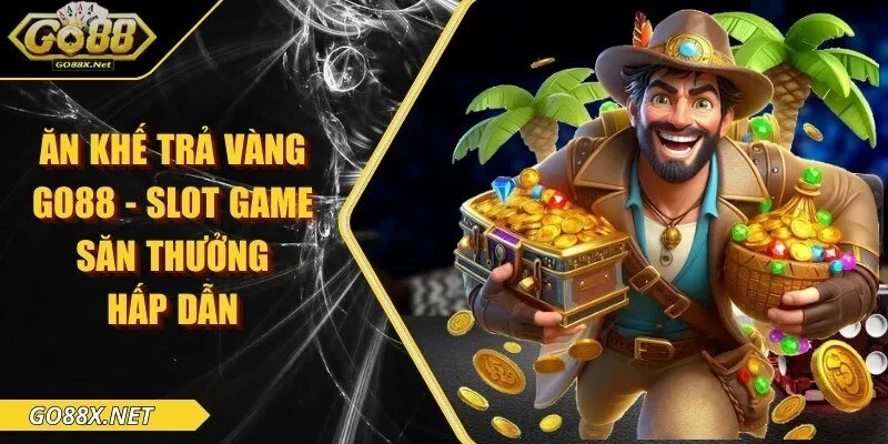 Ăn Khế Trả Vàng