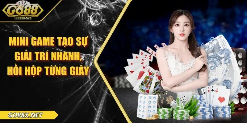 Mini game tạo sự giải trí nhanh, hồi hộp từng giây