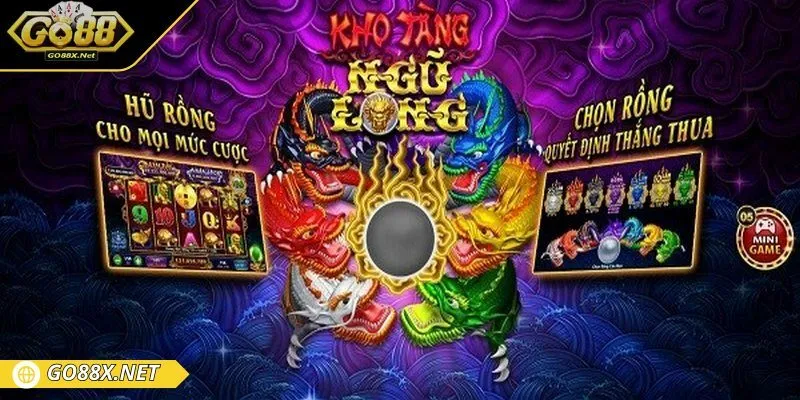 Kho tàng ngũ long mở ra thế giới đầy huyền bí