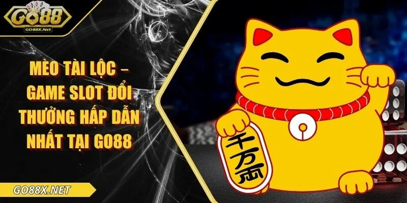 Mèo Tài Lộc