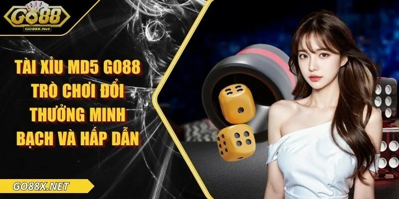 Tài xỉu MD5